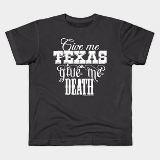 Texas or Die Kids T-Shirt